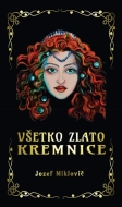 Všetko zlato Kremnice - cena, srovnání