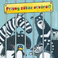 Prísny zákaz otvárať! - cena, srovnání