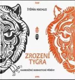 Zrození tygra - Kambodžské buddhistické