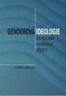 Genderová ideologie - Co všichni potřebu - cena, srovnání