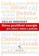 Slova pozitivní energie pro zdraví, štěstí a pohodu - cena, srovnání