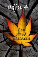 Odin 4 - Len slová nestačia - cena, srovnání