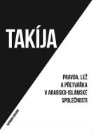 Takíja - Pravda, lež a přetvářka v arabsko-islámské společnosti - cena, srovnání