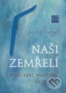 Naši zemřelí - Předčítání, modlitby, průpovědi - cena, srovnání