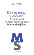Kdo tu mluvil o vítězství? - cena, srovnání