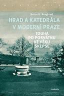 Hrad a katedrála v moderní Praze - cena, srovnání