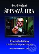 Špinavá hra - Kriminální historky z arbitrážního protektorátu - cena, srovnání