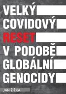 Velký covidový reset v podobě globální genocidy - cena, srovnání