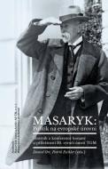 Masaryk: Politik na evropské úrovni - cena, srovnání