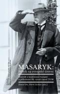 Masaryk: Politik na evropské úrovni - cena, srovnání