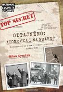 Odtajněno! Atomová bomba i na Prahu? - cena, srovnání