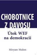 Chobotnice z Davosu aneb jak WEF ničí demokracii - cena, srovnání