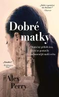 Dobré matky - cena, srovnání