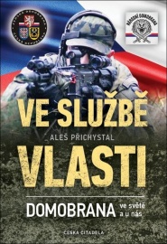 Ve službě vlasti - Domobrana ve světě i u nás