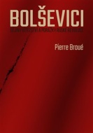 Bolševici - Pierre Broué - cena, srovnání