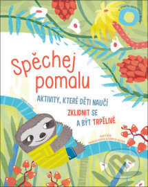 Spěchej pomalu