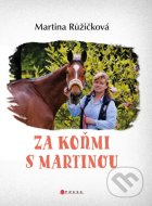 Za koňmi s Martinou - cena, srovnání
