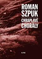 Chraplavé chorály - cena, srovnání