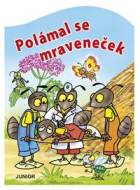 Polámal se mraveneček - leporelo - cena, srovnání