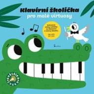 Klavírní školička pro malé virtuosy - Zvuková knížka - cena, srovnání