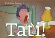 Tati! - Philippe Corentin - cena, srovnání