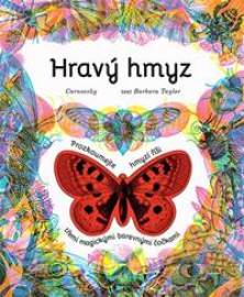 Hravý hmyz - Prozkoumejte hmyzí říši