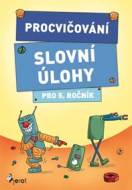 Procvičování - Slovní úlohy pro 5. ročník - cena, srovnání