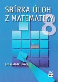 Sbírka úloh z matematiky 8