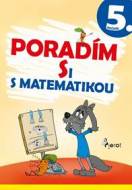 Poradím si s matematikou 5.tr.(3.vyd.) - cena, srovnání