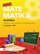 Hravá matematika 8 - Učebnice 1. díl (algebra) - cena, srovnání