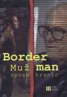 Border Man-Muž spoza hraníc - cena, srovnání