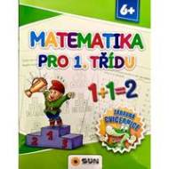 Matematika pro 1. třídu - Zábavná cvičebnice 6+ - cena, srovnání