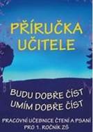 Příručka učitele - Budu dobře číst, Umím dobře číst - cena, srovnání