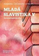 Mladá slavistika V - Slavistická badatelská dílna - cena, srovnání