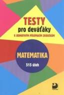 Testy pro deváťáky Matematika 515 úloh - cena, srovnání