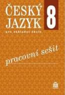 Český jazyk 8 pro základní školy - Pracovní sešit - cena, srovnání