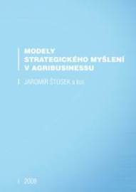 Modely strategického myšlení v agribusinessu