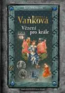 Jan Lucemburský - Vězení pro krále - cena, srovnání