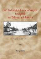 166 historických a současných fotografií ze Židenic a Juliánova - cena, srovnání