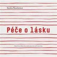 Péče o lásku - cena, srovnání