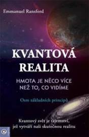 Kvantová realita - Hmota je něco více než to, co vidíme