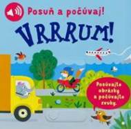 Vrrrum! Posuň a počúvaj! - cena, srovnání