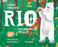 Lední medvěd Rio zachraňuje prales - cena, srovnání