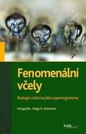 Fenomenální včely - Biologie včelstva jako superorganizmu - cena, srovnání