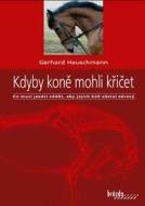 Kdyby koně mohli křičet - cena, srovnání