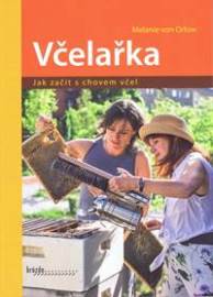 Včelařka - Jak začít s chovem včel