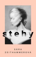 Stehy - Sára Zeithammerová - cena, srovnání