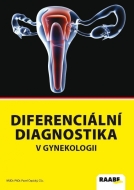 Diferenciální diagnostika v gynekologii - Pavel Čepický - cena, srovnání