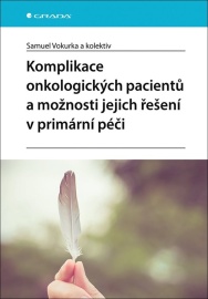 Komplikace onkologických pacientů a možnosti jejich řešení v primární péči