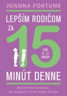 Lepším rodičom za 15 minút denne (vek 8-12 rokov) - cena, srovnání